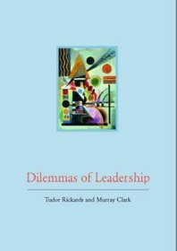 Dilemmas of Leadership