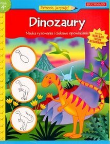 Dinozaury. Nauka rysowania i ciekawe opowiadania