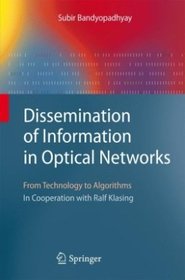 Dissemination of Information in Optical Networks