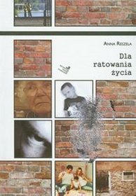 Dla ratowania życia