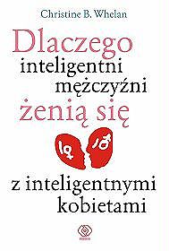 Dlaczego inteligentni mężczyźni żenią się z inteligentnymi kobietami