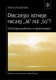 Dlaczego istnieje raczej Ja niż to