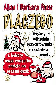 Dlaczego mężczyźni odkładają przygotowania na ostatnia chwilę, a kobiety mają wszystko zapiete na ostatni guzik