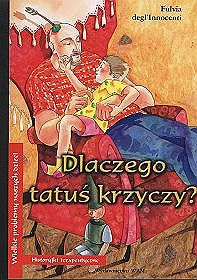 Dlaczego tatuś krzyczy? Historyjki terapeutyczne