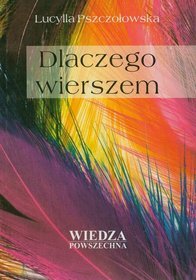 Dlaczego wierszem