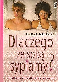 Dlaczego ze sobą sypiamy