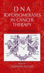 DNA Topoisomerases in Cancer Therapy Present  Future