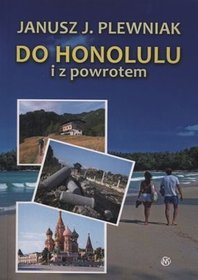 Do Honolulu i z powrotem