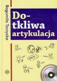 Do-tkliwa artykulacja. Korekta głosek ć, dĽ, ?, Ľ. + płyta CD z ćwiczeniami.