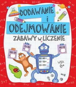 Dodawanie i Odejmowanie. Zabawy W Liczenie