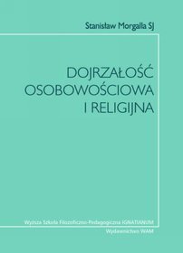 Dojrzałość Osobowościowa I Religijna