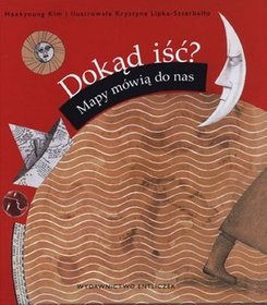 Dokąd iść? Mapy mówią do nas