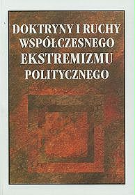 Doktryny i ruchy współczesnego ekstremizmu polskiego