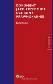 Dokument jako przedmiot ochrony prawnokarnej