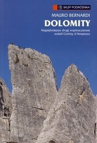 Dolomity. Najpiękniejsze drogi wspinaczkowe wokół Cortiny d' Ampezzo