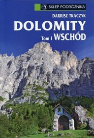 Dolomity. Tom 1. Wschód