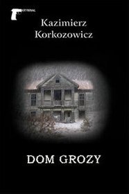 Dom Grozy