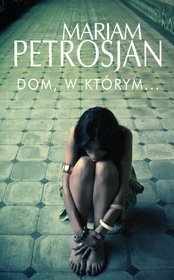 Dom, w którym...