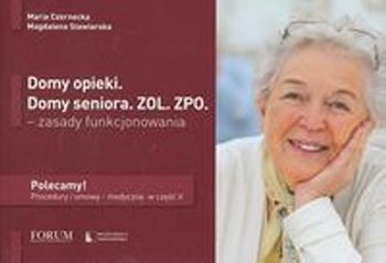 Domy opieki. Domy seniora ZOL ZPO