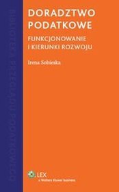 Doradztwo podatkowe. Funkcjonowanie i kierunki rozwoju