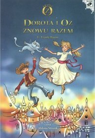 Dorota i Oz znowu razem - książka audio na CD(format mp3)