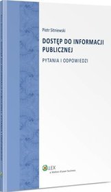 Dostęp do informacji publicznej. Pytania i odpowiedzi