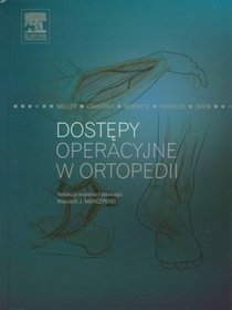 Dostępy operacyjne w ortopedii