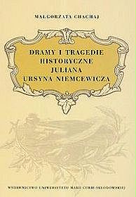 Dramy i tragedie historyczne Juliana Ursyna Niemcewicza