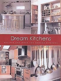 Dream Kitchens