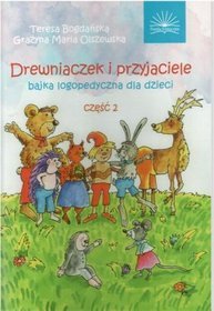 Drewniaczek i przyjaciele cz.2 bajka logopedyczna