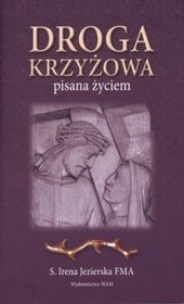 Droga krzyżowa Pisana życiem