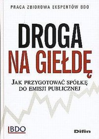 Droga na giełdę. Jak przygotować spółkę do emisji publicznej