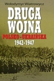 Druga wojna polsko-ukraińska 1942-1947