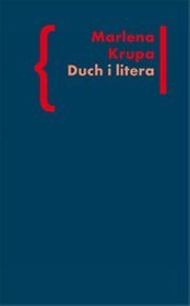 Duch i litera. Liryczna ekspresja mistycznej drogi Jana od Krzyża w polskich przekładach