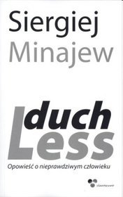 DuchLess. Opowieść o nieprawdziwym człowieku