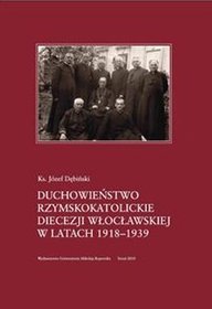 Duchowieństwo rzymskokatolickie diecezji włocławskiej w latach 1918-1939