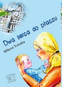 Dwa serca do płaczu