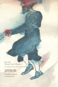 Dybuk. Na pograniczu dwóch światów