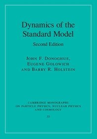 Dynamics of the Standard Model