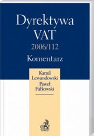 Dyrektywa VAT 2006/112. Komentarz