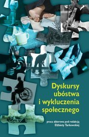 Dyskursy ubóstwa i wykluczenia społecznego