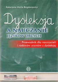 Dysleksja a nauczanie języków obcych