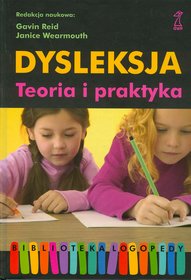 Dysleksja. Teoria i praktyka