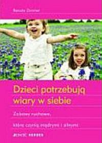 Dzieci potrzebują wiary w siebie