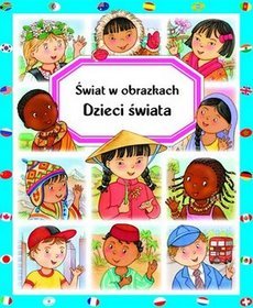 Dzieci świata. Świat w obrazkach