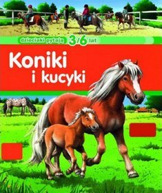 Dzieciaki pytają. Koniki i kucyki