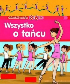 Dzieciaki pytają Taniec 3/6 lat