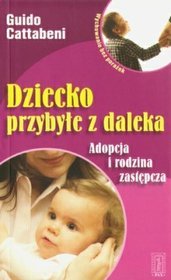 Dziecko przybyłe z daleka