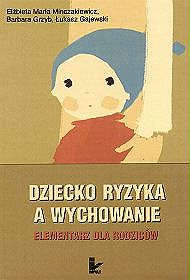 Dziecko ryzyka a wychowanie