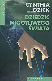 Dziedzic migotliwego świata